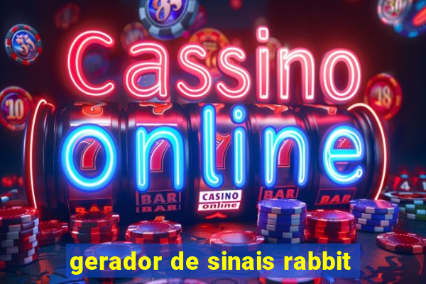 gerador de sinais rabbit